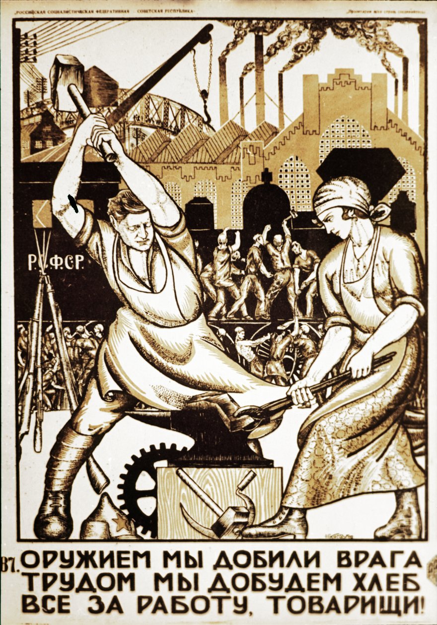 Sovjet propagandaposter uit de jaren 1920, Met wapens verslaan we de vijand, met hard werken krijgen we brood, alles voor het werk, vrienden! door Unknown