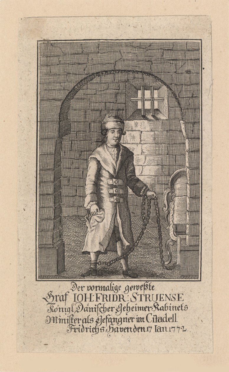 Graaf Johann Friedrich Struensee 1737-1772, 1772 door Unbekannt