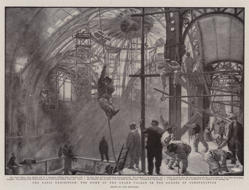 De Parijse Tentoonstelling, de Koepel van het Grand Palais in Aanbouw door Charles Paul Renouard