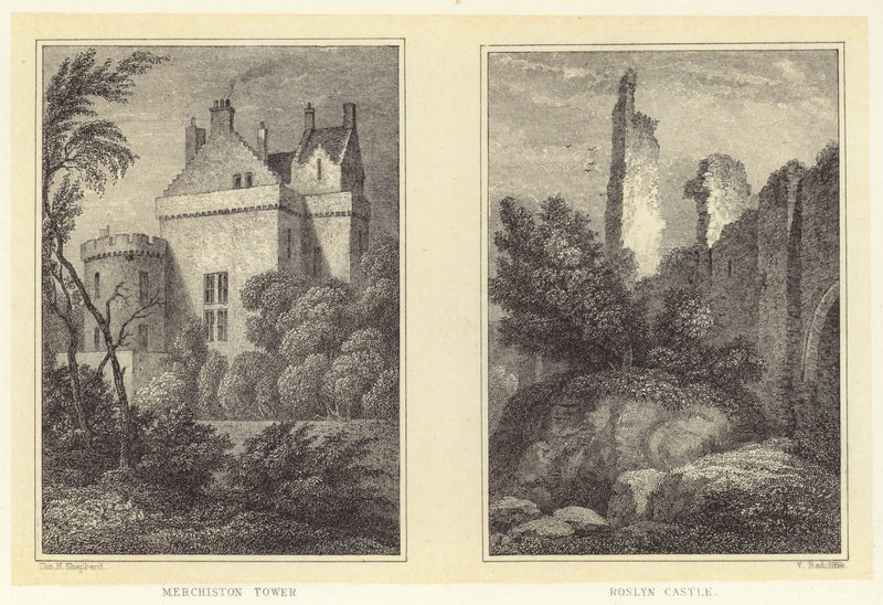 Merchiston Tower; Roslyn Castle door Thomas Hosmer (after) Shepherd